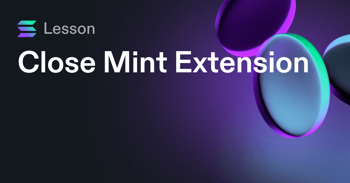 Close Mint Extension