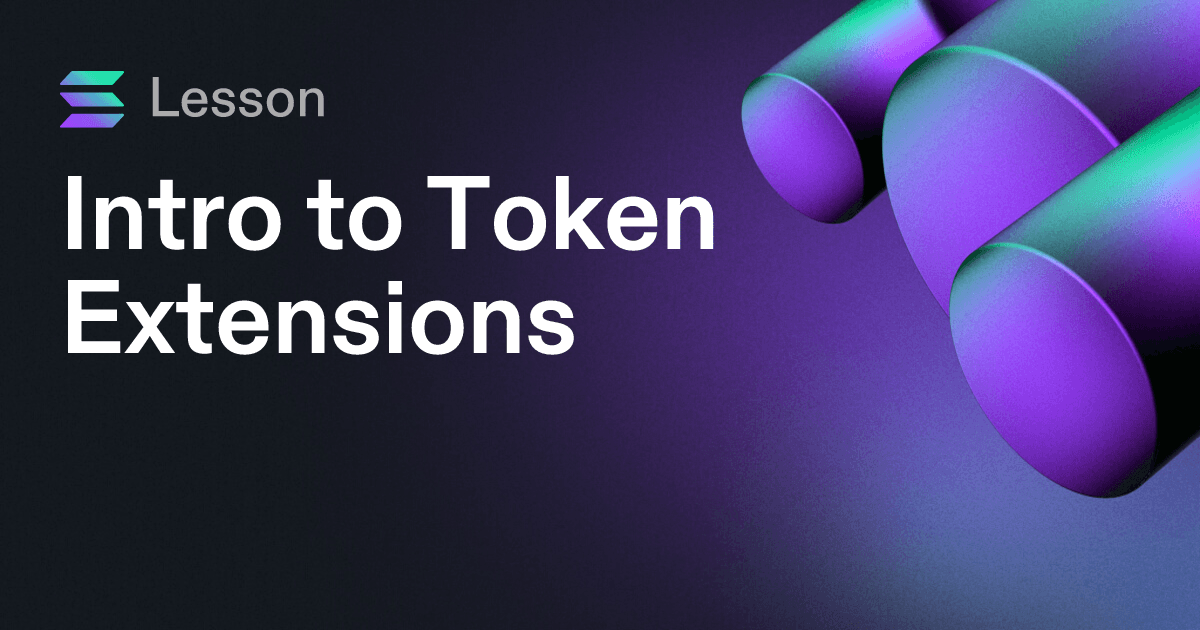 Intro to Token Extensions